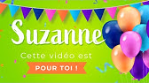 Joyeux Anniversaire Suzanne Happy Birthday Youtube