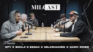Biicla x Biicmak (MILOCAST #4) ft Essaii, Milkshakeis, Qarc Rider & Спай