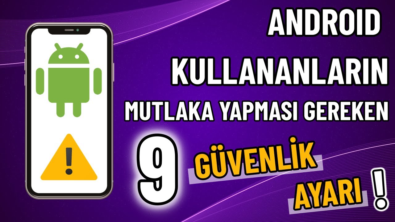 TÜM ANDROID KULLANICILARININ MUTLAKA YAPMASI GEREKEN 9 GÜVENLİK AYARI 👈✅ (Programsız)