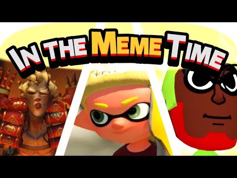 In the MEME TIME -「Splatoon 2」「Overwatch FREE WEEKEND」「Mii Making」 - In the MEME TIME -「Splatoon 2」「Overwatch FREE WEEKEND」「Mii Making」