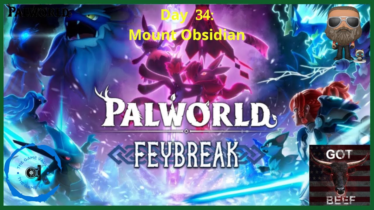Palworld - Feybreak [PS5 Pro] Day 34: Mount Obsidian - YouTube