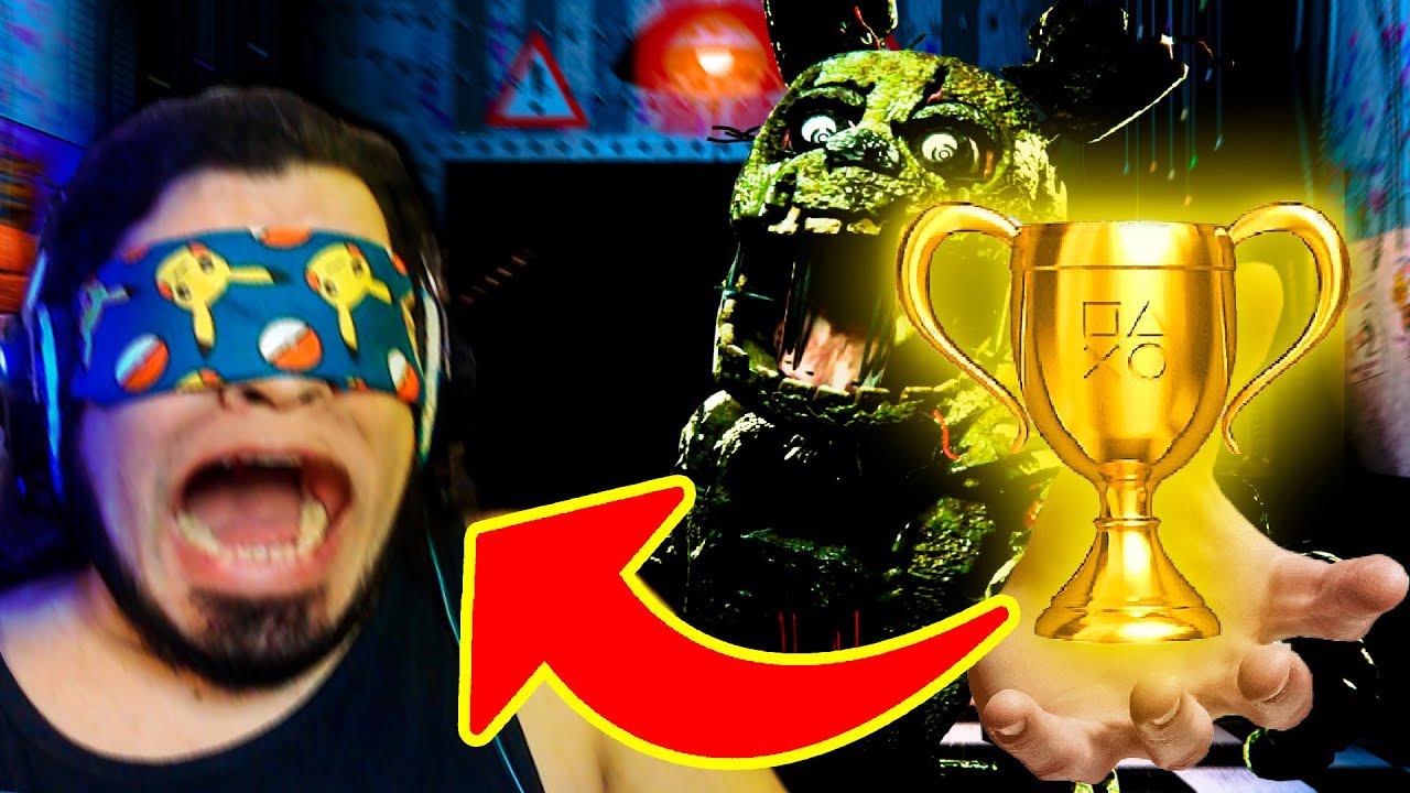 PLATINANDO TODOS Los FNAF con los OJOS VENDADOS 🙈🏆