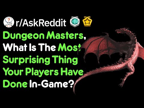 dungeon-masters-share-their-surprising-moments-(r/askreddit)