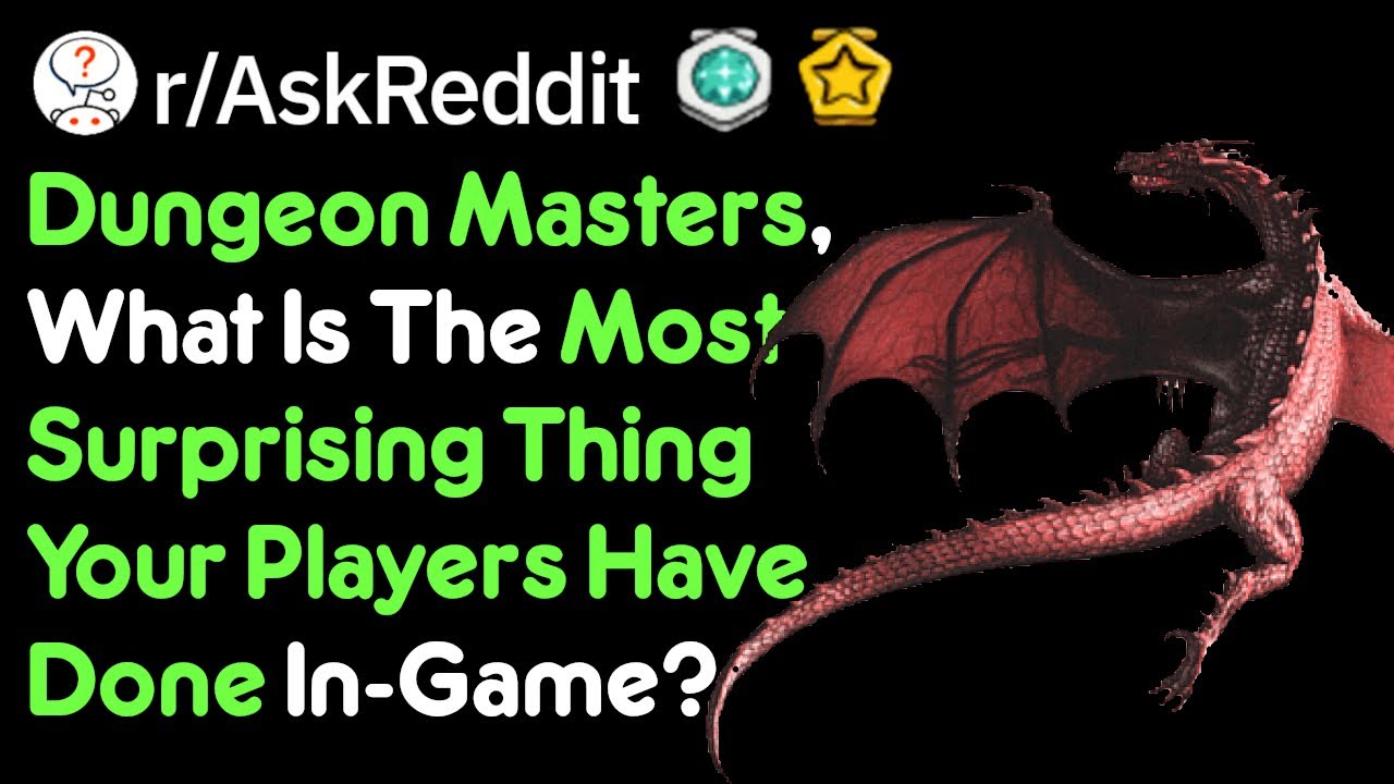 Dungeon Masters Share Their Surprising Moments (r/AskReddit) - YouTube