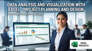 8. Project Planning and Design - Data Analysis and Visualization with Excel
