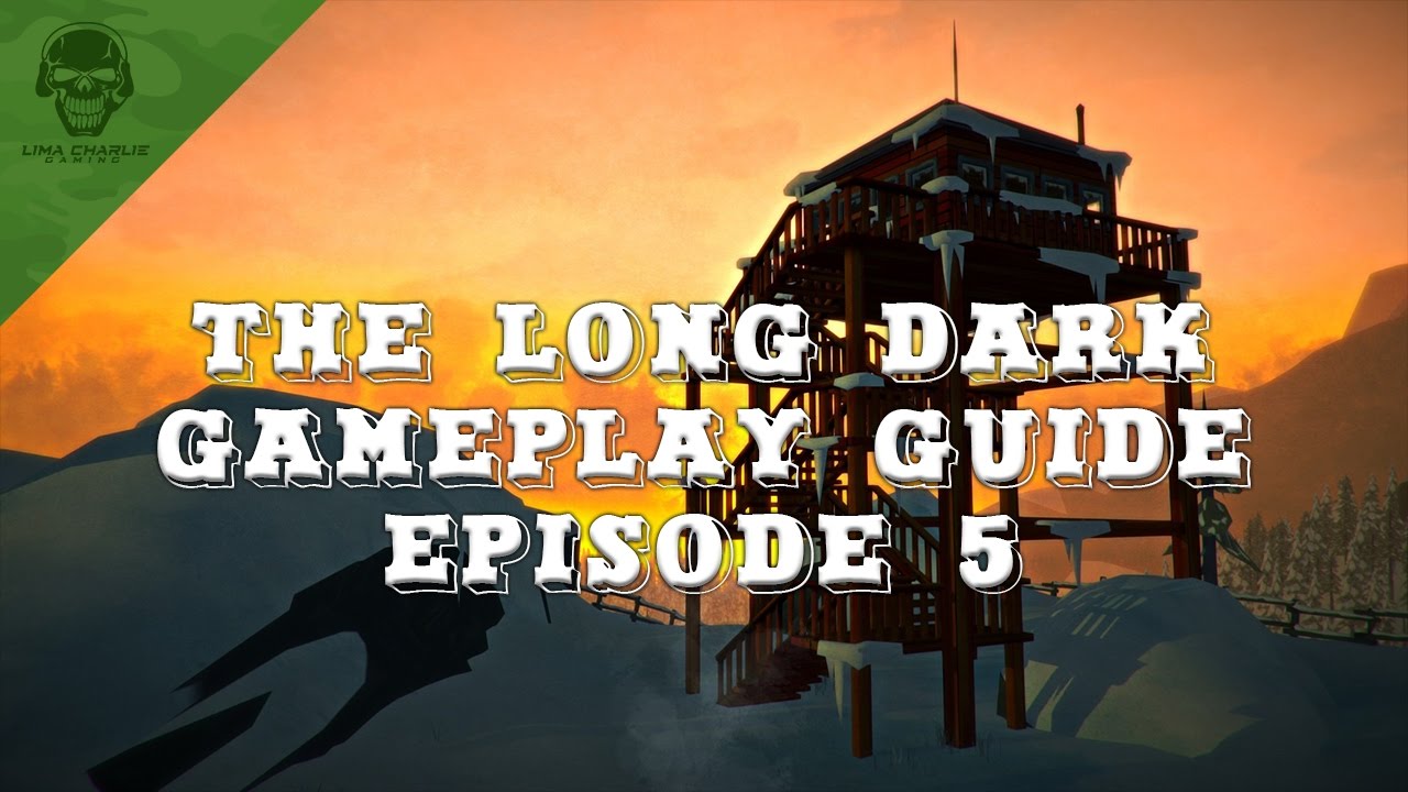 The Long Dark Gameplay Guide Episode 5 Snares, Travelling from Trapper's Homestead to Camp
