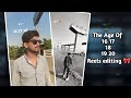 Instagram Trending The Age Of 16 17 18 19 20 Reels Editing Template 🎀 Capcut Template ✨
