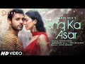 Ishq Ka Asar LYRICS Stebin Ben Yogita Bihani Zain Sam Raees Vishu S Ranju V Love Song mp3