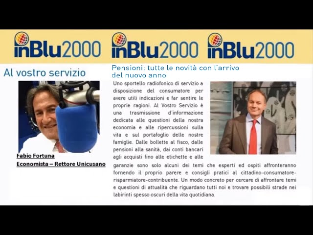 Fabio Fortuna ad Al vostro Servizio Pensioni 2023 di inBlu2000 del 18 01 2023