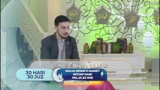 Isi Bulan Ramadan, dengan Tontonan 30 Hari 30 Juz di SCTV Mulai 11 Maret Pukul 01.25 WIB