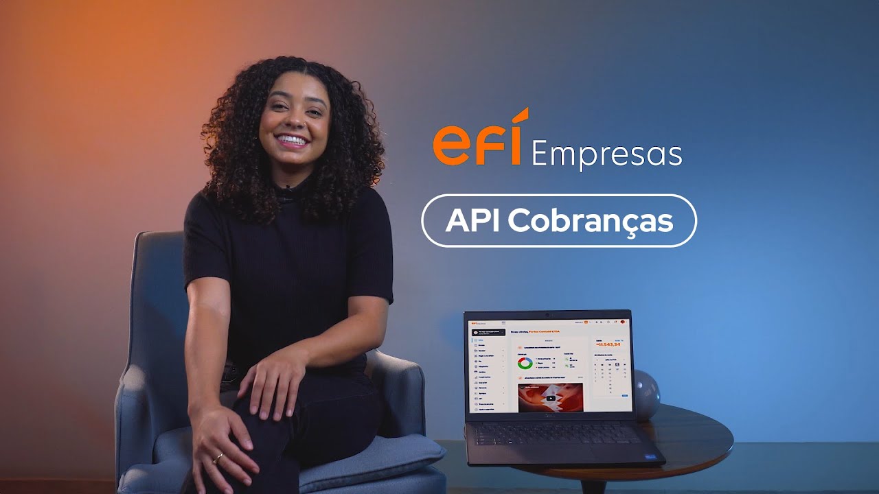 Automatize e escale a emissão de cobranças da sua empresa com o Efí Bank - do boleto ao Pix