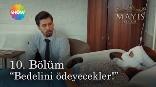 Mayıs Kraliçesi 10. Bölüm | Bora&#39;nın hırsı giderek artıyor!