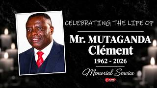 Mr. MUTAGANDA Clément ll 1962 - 2026 ll Evening Remembrance ll