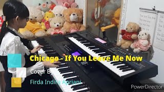 Chicago - If You Leave Me Now Cover By Firda Indira Apriani