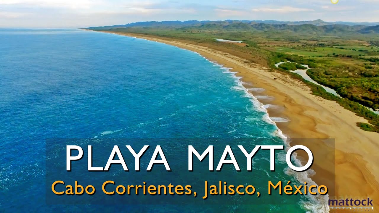 Conoce Playa Mayto / Mayto Beach, Cabo Corrientes, Jalisco México YouTube