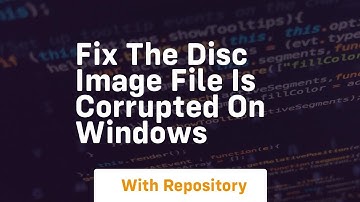 fix the disc image file is corrupted on windows