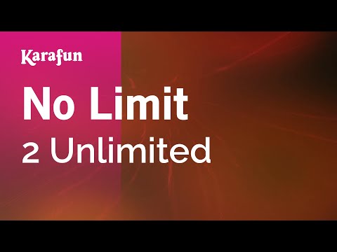 No Limit - 2 Unlimited | Karaoke Version | KaraFun