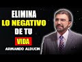 ARMANDO ALDUCIN 2024 _ Elimina lo Negativo de tu VIDA