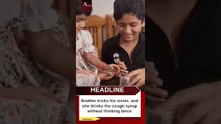 In a playful moment at home, a brother cleverly tricked his sister into taking her cough syrup