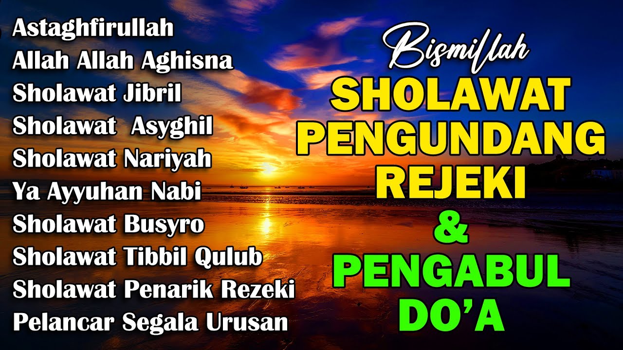 KUMPULAN SHOLAWAT NABI PENGUNDANG REZEKI TERBARU 2025 | Sholawat Jibril, Sholawat Busyro, Nariyah