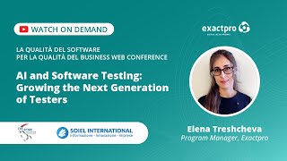 AI and Software Testing: Growing the Next Generation of Testers – Elena Treshcheva, Exactpro