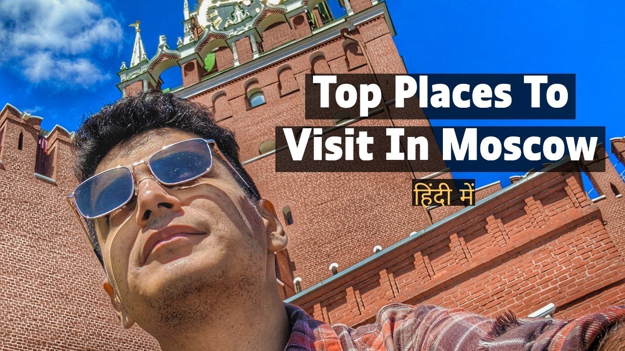 Moscow Travel Guide | Red Square, Moscow River Cruise, Kremlin | Best Of Russia