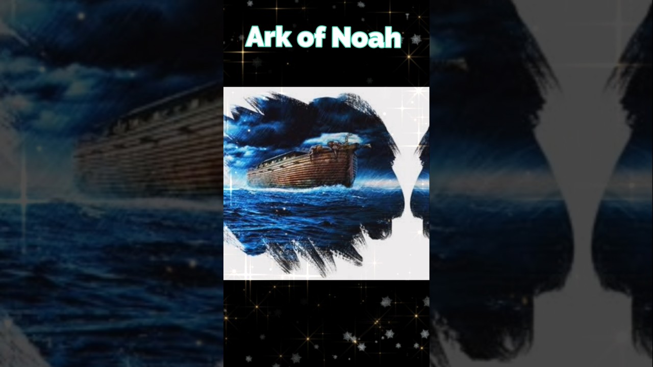 Ark of Noah !! History of Noah As 