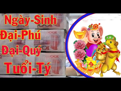Video Những ngày sinh đại cát đại lợi của người tuổi Tý Âm... - youtube