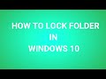 How to Lock Folders in Windows 10 without Software Mp3 Song