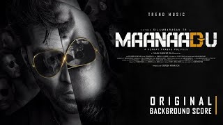 Maanaadu - Dhanush Kodi's Theme | Yuvan Shankar Raja | Original Background Score | Trend Music