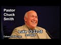 Luke 13:22-35 - In Depth - Pastor Chuck Smith - Bible Studies