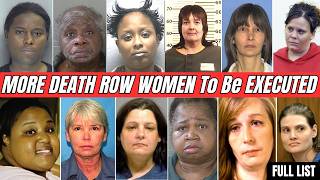 20 DEADLY Women: Death Row, Life Sentences & Execution Cases (Full List)