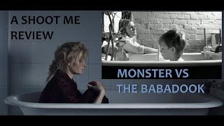 THE BABADOOK (2014) vs MONSTER (2005) -- development of a short to feature length (SPOILERS!)