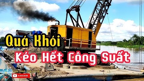 Xịt Khói, Cấm Đầu Mới Lấy Được Gào Cát Lên Sà Lan | Tuấn Thanh Vlog Sà Lan #22