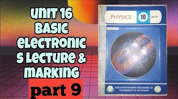 class 10 physics-chapter 16-basic electronics