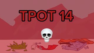 Tpot 14 Death Count