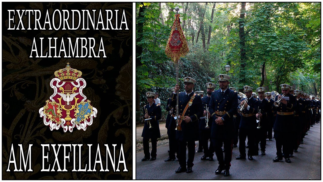 AM EXFILIANA - PASACALLES EXTRAORDINARIA ALHAMBRA 2025