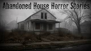 3 Disturbing TRUE Abandoned House Horror Stories