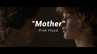 "Mother" - Pink Floyd [sub. español]