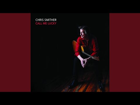 Putar Change Your Mind - Chris Smither