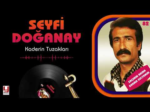 Seyfi Doğanay -  Kaderin Tuzakları