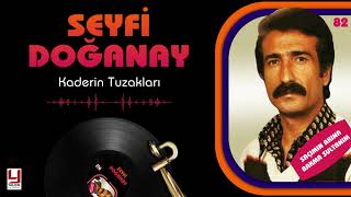 Seyfi Doğanay -  Kaderin Tuzakları