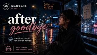 Beautiful Chill Songs 2026 ❤️  Best Songs Spotify | Late Night Emotional Playlist for Lonely Hearts