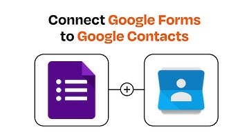 How to connect Google Forms to Google Contacts - Easy Integration