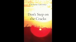 Book Launch - Chapter One   Don't step on the Cracks
