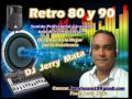 CLÁSICOS 80 III DJ JERRY MATA CLÁSICOS 80 III DJ JERRY MATA