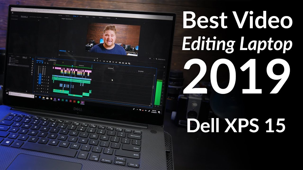 Video Editing On The Dell XPS 15 The Best Editing Laptop YouTube Video Editing On The Dell XPS 15 The Best Editing Laptop YouTube