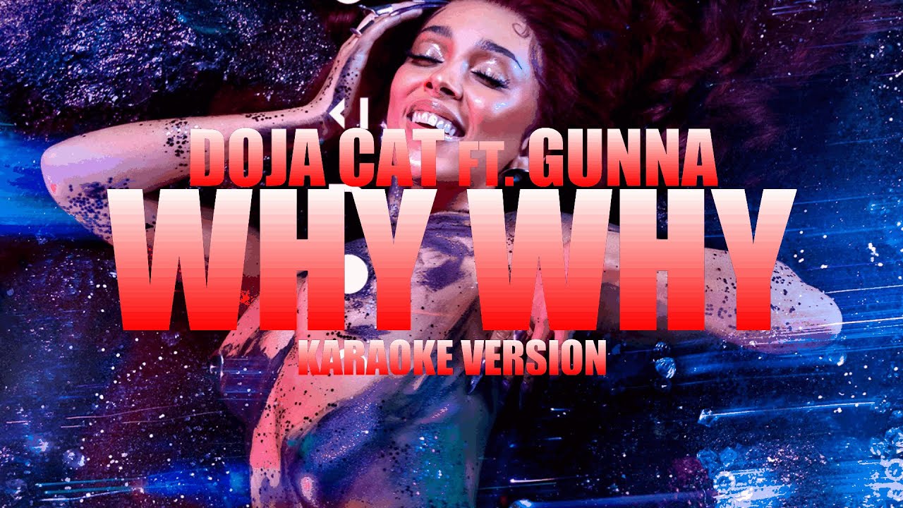Doja Cat - Why Why (Audio) ft. Gunna 