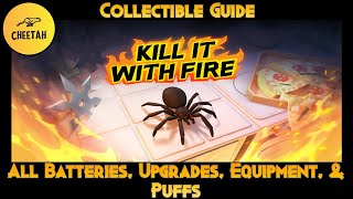 Kill It With Fire - Collectible Locations - All Batteries, Upgrades, Equipment, & Puffs