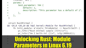 Unlocking Rust: Module Parameters in Linux 6.19
